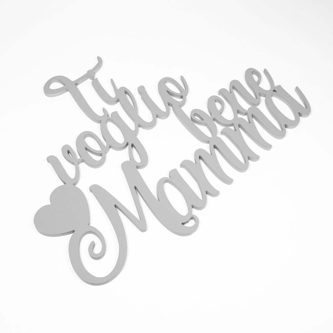 Scritta in Legno Ti Voglio bene Mamma