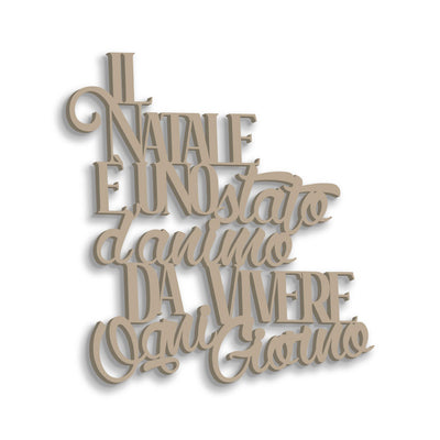 Scritta in Legno Il Natale è uno stato d'animo