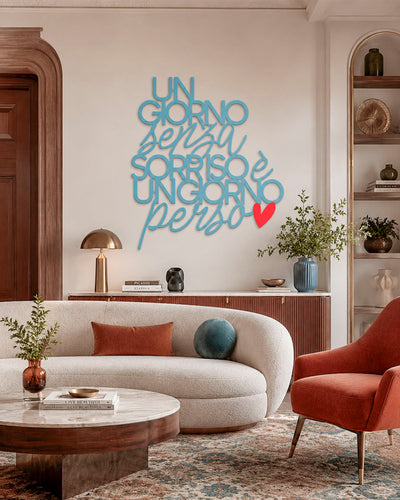 Scritta Un giorno senza un sorriso è un giorno perso
