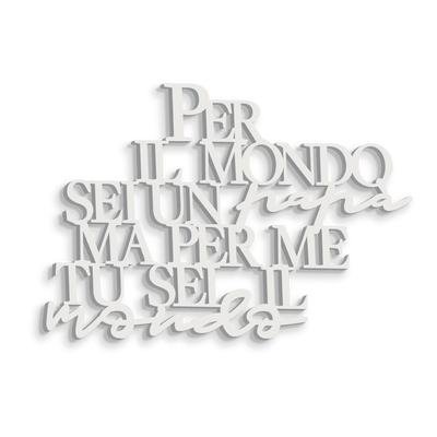 Scritta in Legno Per me tu sei il mondo