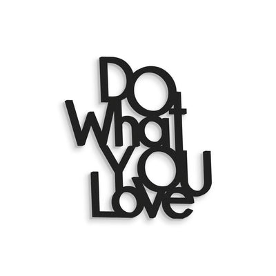 scritta in legno do what you love - decorazione per ingresso o salotto #colore_nero