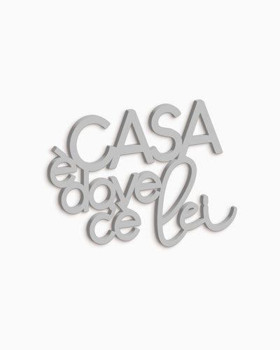 Scritta in Legno Casa è dove c'è lei