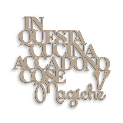 Scritta in Legno In cucina cose Magiche