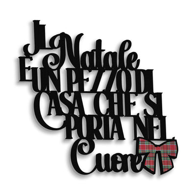 Scritta in Legno il Natale è un pezzo di casa