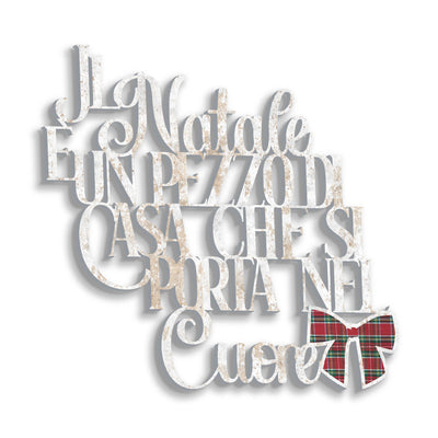 Scritta in Legno il Natale è un pezzo di casa
