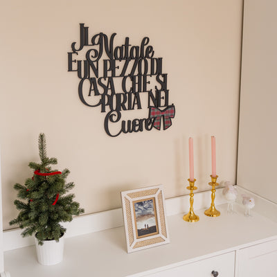 Scritta in Legno il Natale è un pezzo di casa