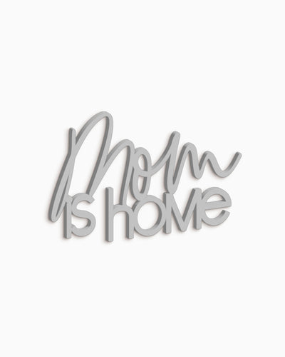 Scritta in Legno Mom is Home
