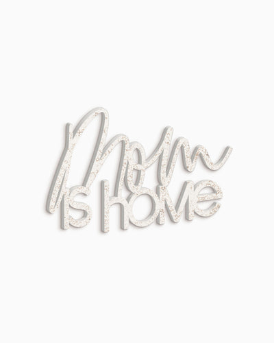 Scritta in Legno Mom is Home