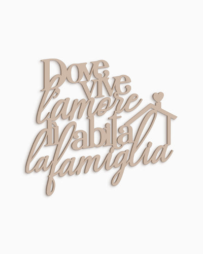 Scritta in Legno Dove vive l'amore
