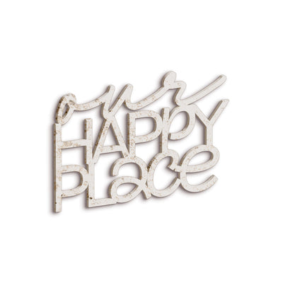 Scritta in Legno Our Happy Place