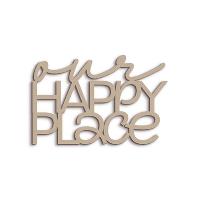 Scritta in Legno Our Happy Place