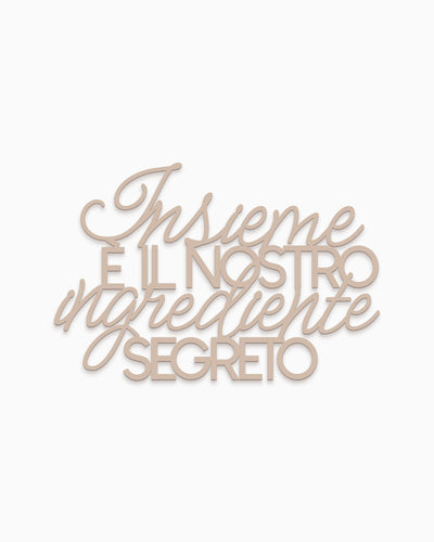Scritta in Legno L'ingrediente segreto
