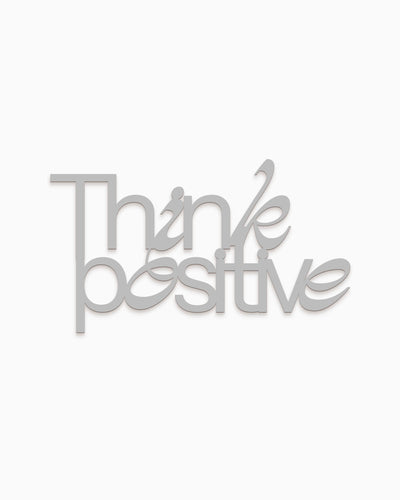 Scritta Think positive