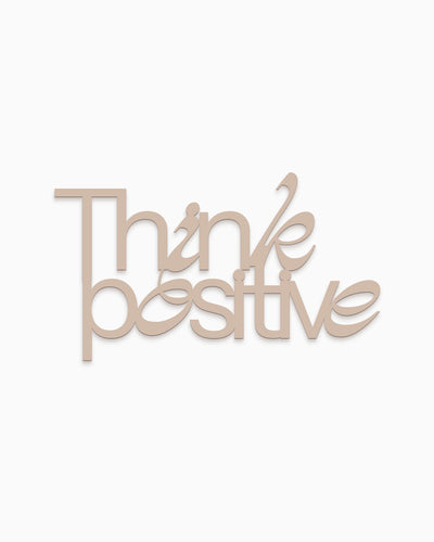 Scritta Think positive