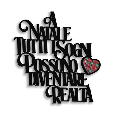 Scritta in Legno a Natale tutti i sogni diventano realtà