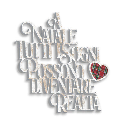 Scritta in Legno a Natale tutti i sogni diventano realtà