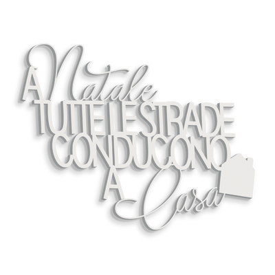 Scritta in Legno a Natale tutte le strade conducono a casa