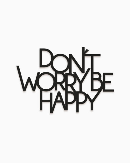 scritta in legno decorazione da appendere dont' worry be happy 
 #colore_nero