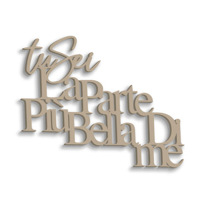 Scritta in Legno La parte più bella