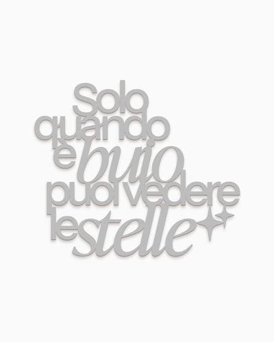 Scritta Solo quando è buio