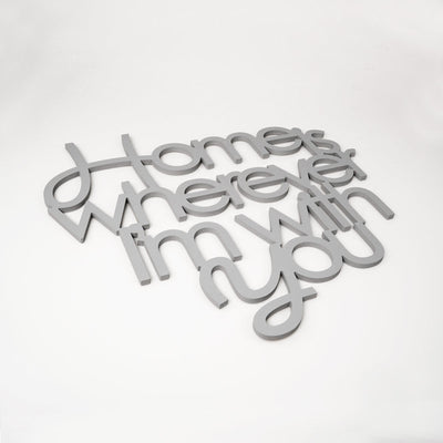 Scritta in Legno Home is wherever i'm with you