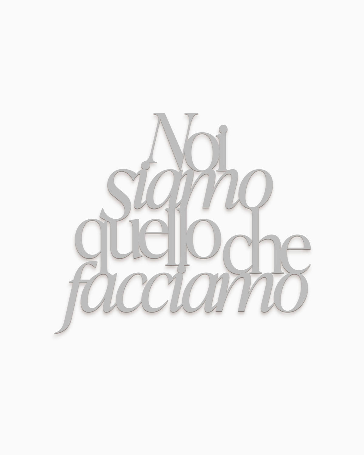 Scritta in legno Noi siamo quello che facciamo