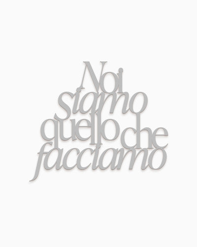 Scritta in legno Noi siamo quello che facciamo