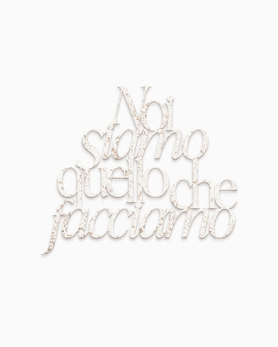 Scritta in legno Noi siamo quello che facciamo