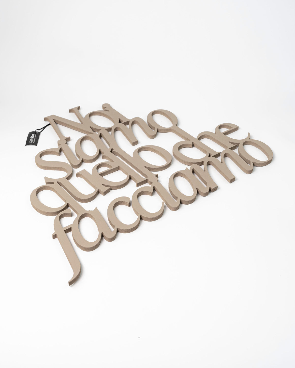 Scritta in legno Noi siamo quello che facciamo