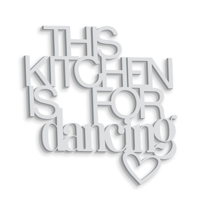 Scritta in Legno This Kitchen is for dancing