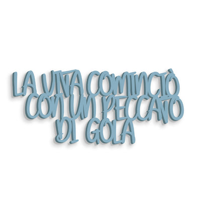 La vita cominciò con un peccato di gola