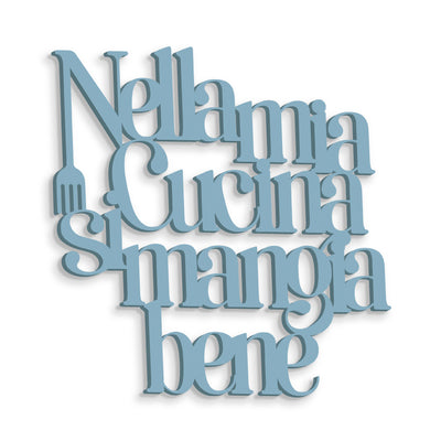 Scritta in Legno Nella mia cucina si mangia bene