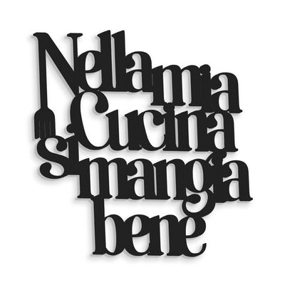 Scritta in Legno Nella mia cucina si mangia bene
