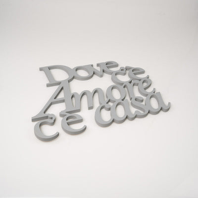 Scritta in Legno Dove c'è amore c'è casa