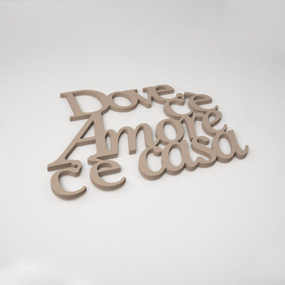 Scritta in Legno Dove c'è amore c'è casa