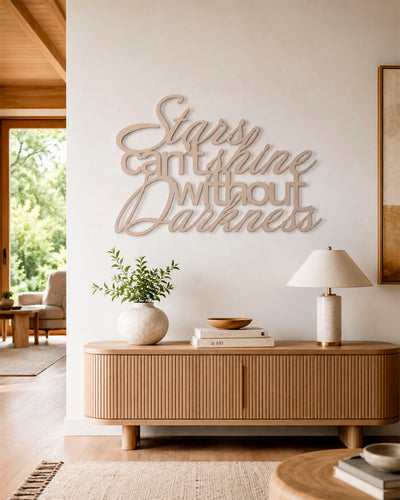 Scritta in legno Stars can't shine without darkness