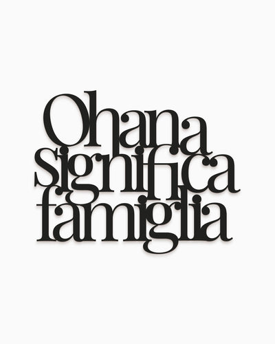 Scritta in Legno Ohana significa famiglia