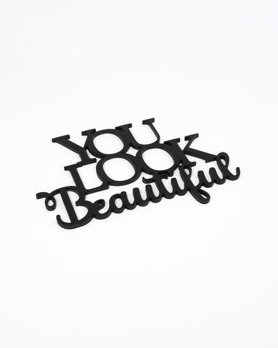Scritta in Legno You Look Beautiful