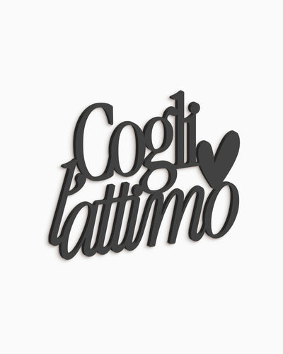 Scritta in legno Cogli l’attimo