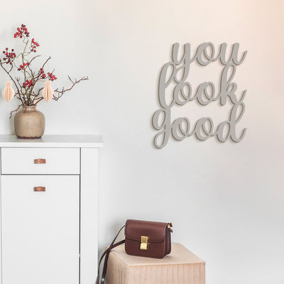 Scritta in Legno You Look Good