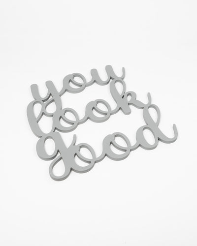 Scritta in Legno You Look Good