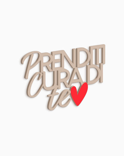Scritta in legno Prenditi cura di te