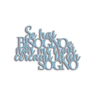 Scritta in Legno Cercami in un sogno