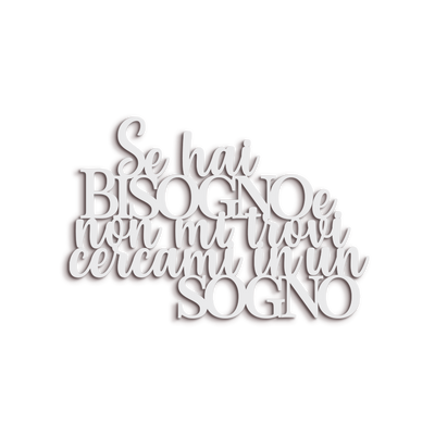 Scritta in Legno Cercami in un sogno