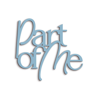 Scritta in Legno Part of me