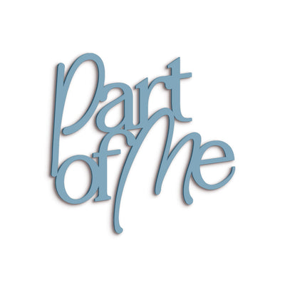 Scritta in Legno Part of me