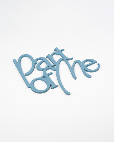 Scritta in Legno Part of me