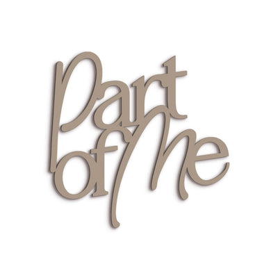 Scritta in Legno Part of me