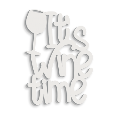 Scritta in Legno It's Wine Time