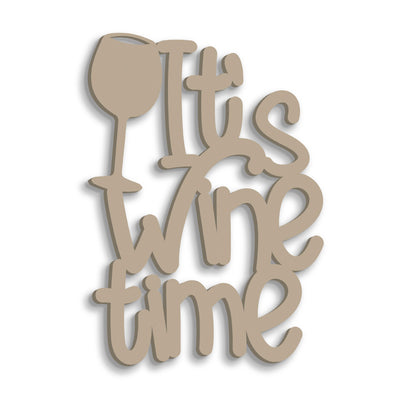Scritta in Legno It's Wine Time